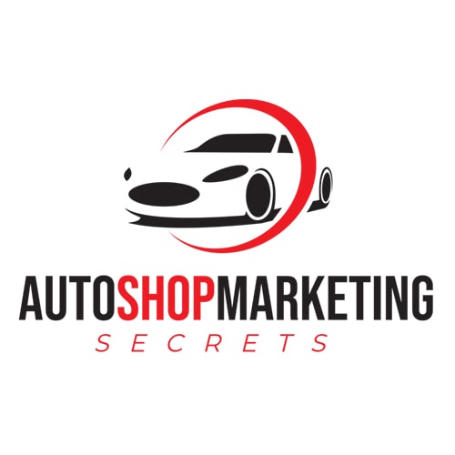 Auto Shop Marketing Secrets